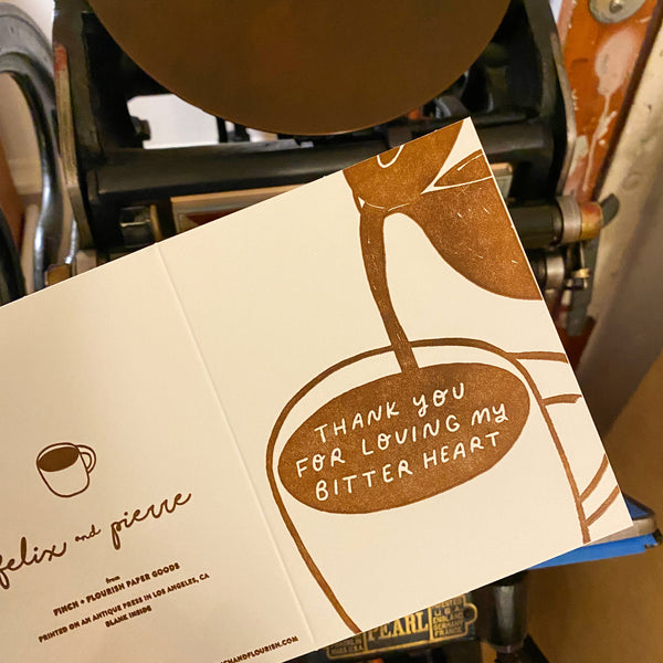 Thank You For Loving My Bitter Heart Coffee Letterpress Card