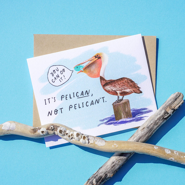 It's PeliCAN, Not Pelican't Card