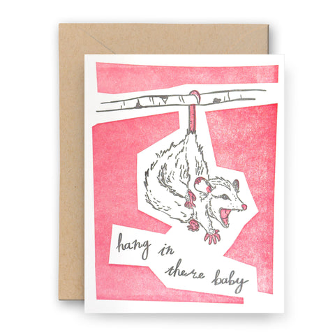 Hang in There Baby | Opossum Encouragement Card