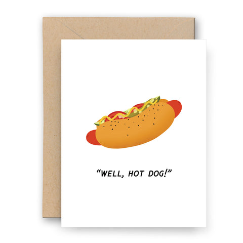 Well, Hot Dog! Card