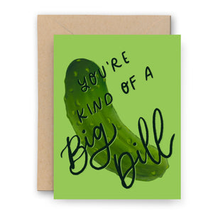 Big Dill Pickle Card