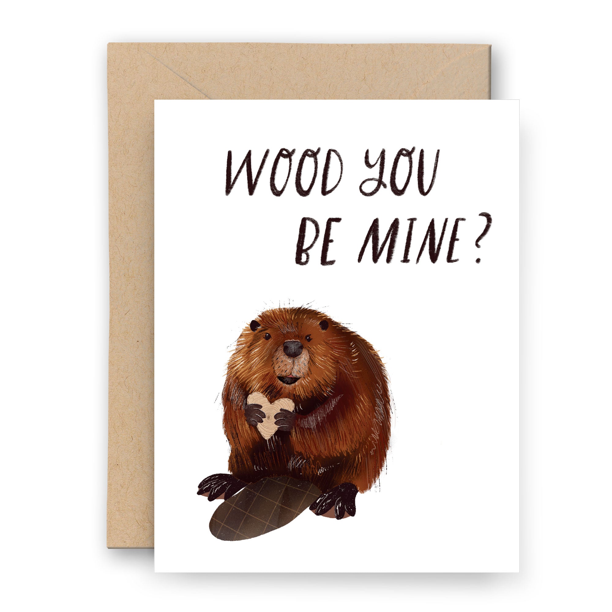 Wood You Be Mine Beaver Card
