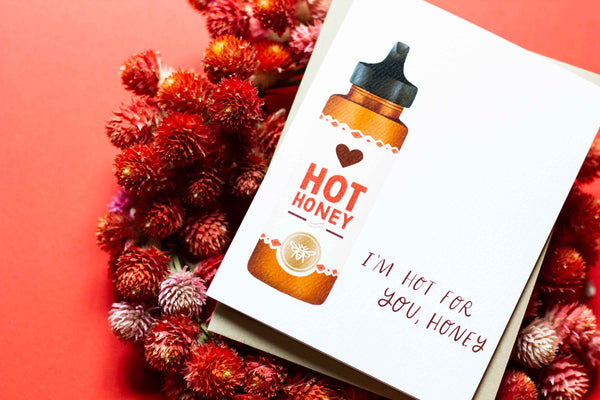 I'm Hot For You, Honey Card
