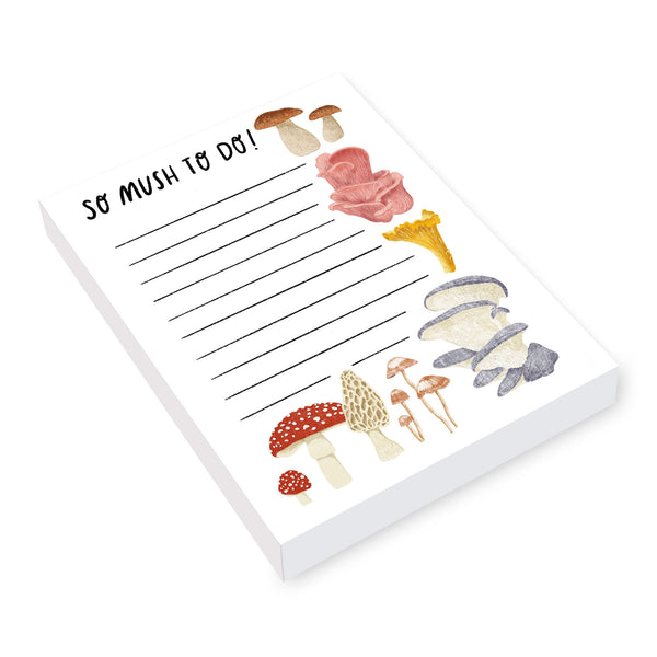 So Mush To Do! Mushroom Notepad