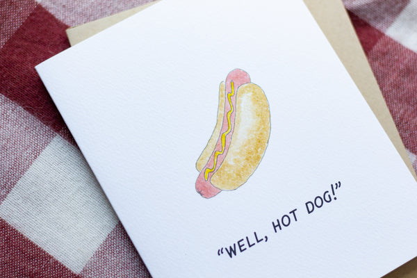 Well, Hot Dog! Card